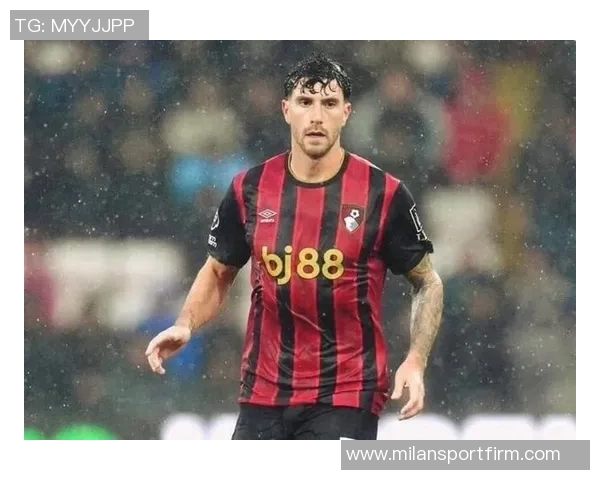 罗马诺透露拉扬希望加盟伯恩茅斯双方就3500万转会费进行谈判 罗马诺透露拉扬希望加盟伯恩茅斯双方就3500万转会费进行谈判